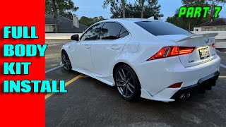 FULL BODY KIT INSTALL ULTIMATE LEXUS IS 200t Build EP 7 [upl. by Whittemore]