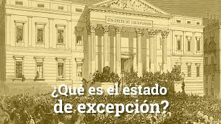 ¿Qué es el estado de excepción [upl. by Atnamas]