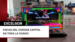 ¿Qué trata de decir el Corona Capital Aparecen pistas del festival en toda la ciudad [upl. by Aciram]