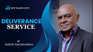 MCF Radio Live Morning Deliverance Sermon By Pastor Tom Mugerwa 31052024 [upl. by Kata]