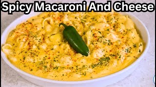 How To Cook Delicious Spicy Macaroni And Cheese [upl. by Atiluap]