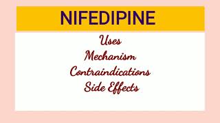 Nifedipine  Uses Mechanism Contraindications amp Side Effects [upl. by Leunad]