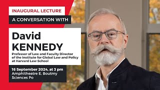 A Conversation with Professor David Kennedy on Law Critique and Political Economy [upl. by Tabber]