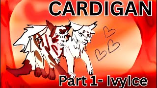 🍂CARDIGAN  COMPLETE PART 1 IVYICE FOR FishboneAnimations 🍂 [upl. by Martina825]