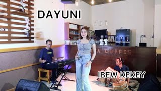 DAYUNI  Ibew Kekey cover [upl. by Caundra]