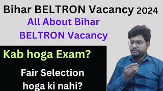 All About Bihar Beltron Vacancy 2024 Bihar Beltron DEO Exam date Bihar beltron vacancy 2023 [upl. by Itch]