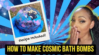 Making Cosmic Bath Bombs  RECIPE INCLUDED [upl. by Alik]