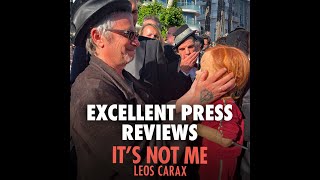 ITS NOT ME by Leos Carax  Excellent press reviews in Cannes [upl. by Nerb37]