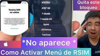 Cómo recuperar señal iphone “ TARJETA SIM NO VÁLIDA “ no aparece menú de la RSIM  solución  MKSD [upl. by Cuthbert]