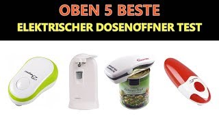 Beste Elektrischer Dosenöffner Test [upl. by Rosana]