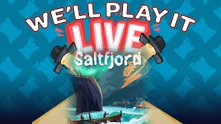 Well Play It Live  Saltfjord [upl. by Sokram]