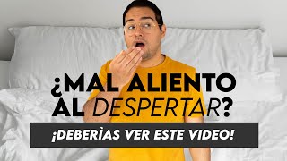 COMO QUITAR EL MAL ALIENTO AL DESPERTAR ¡NO tengas mal olor en las mañanas con estos sencillos tips [upl. by Nallad]