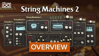 UVI String Machines 2  Overview [upl. by Oringas]