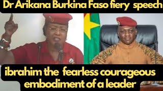 Dr Arikana revolutionary speech in Burkina Faso with President Ibrahim speech [upl. by Anilram]