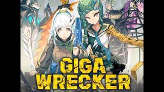 Giga Wrecker OST Dragon of the Diamond Cave [upl. by Atnovart]