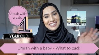 UMRAH WITH A BABY  WHAT TO PACK [upl. by Saber]