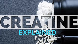 CREATINE Everything What You Need to Know [upl. by Raddatz]