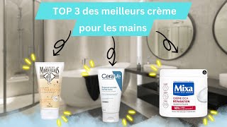 TOP 3 DES MEILLEURS CREME POUR LES MAINS [upl. by Ciapas931]