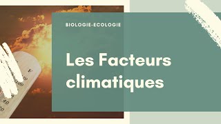 Facteurs climatiques 1 La lumière [upl. by Bigner339]