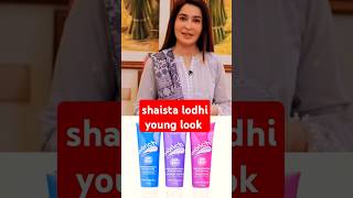 shaista lodhi ki beautiful skin young look secret [upl. by Yeo]