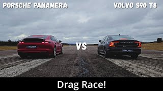 2023 Volvo S90 T8 455hp vs 2024 Porsche Panamera 4 EHybrid 462hp  Drag Race  4K [upl. by Mignonne]