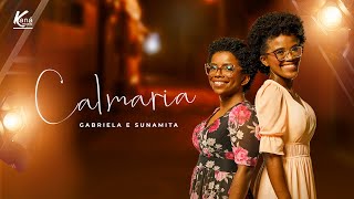 Calmaria  Gabriela e Sunamita  Clipe Oficial gospel [upl. by Rehpotsihrc]