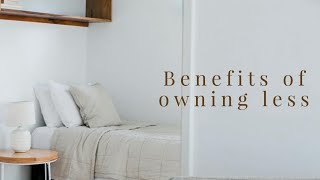 Benefits of owning less [upl. by Ohl]