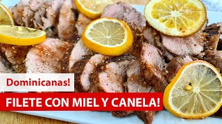 Como hacer FILETE de CERDO al horno MIEL Y CANELA  Cocina Dominicana 🇩🇴 [upl. by Stern]