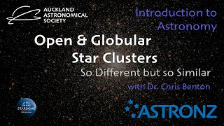 Practical Astronomy  Open amp Globular Star Clusters  So Different but so Similar by Chris Benton [upl. by Aicelaf]