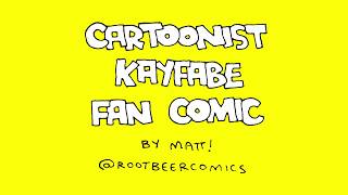 Cartoonist Kayfabe Fan Comic by Matt Harrison [upl. by Kyriako949]