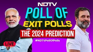 Exit Poll Results 2024 LIVE  Exit Poll 2024  NDTV Poll Of Polls  2024 Exit Poll  NDTV 24x7 LIVE [upl. by Lothario856]