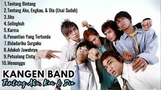 Kangen band album tentang aku kau amp dia [upl. by Janina117]