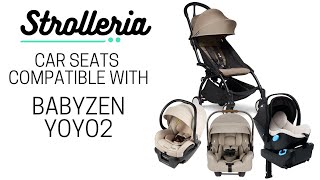 Car Seats Compatible With the Babyzen YOYO2 Stroller [upl. by Hull]