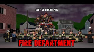 City of Grantland Fire Department  Introduction [upl. by Bree843]