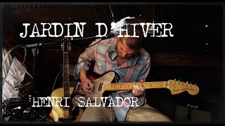 JARDIN D’HIVER Cover  HENRI SALVADOR [upl. by Okiam]