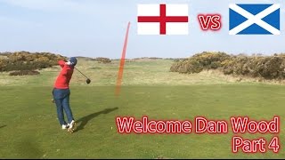 England vs Scotland  Silloth Golf Club  Part 4 [upl. by Marasco]