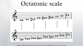 Octatonic scale [upl. by Aloysia]