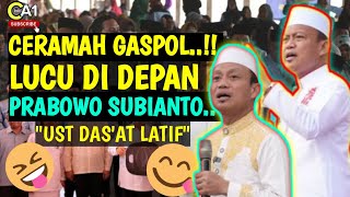 CERAMAH GASPOLL DiDEPAN PRABOWO🤣😅Ustad Dasat Latif ustaddasatlatif prabowo ceramahislam [upl. by Airun420]