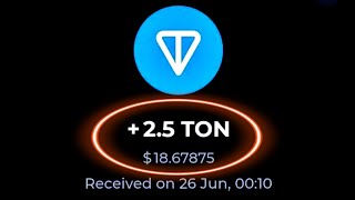 25 TON COIN WITHDRAWN  Earn Free TONCOIN With This Airdrop  No Deposit  100x Crypto News Today [upl. by Etnauj]