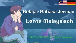 Malaiisch Malaiisch lernen Bahasa Jerman Belajar bahasa Jerman GermanMalay My First 100 Words [upl. by Euqirdor85]