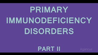 PRIMARY IMMUNODEFICIENCY SYNDROMES [upl. by Zetnauq722]