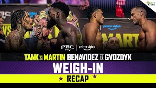 Tank vs Martin amp Benavidez vs Gvozdyk WEIGHIN RECAP [upl. by Zeb638]