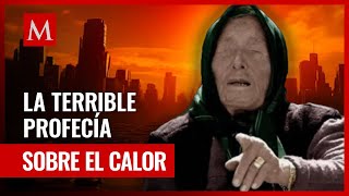 La Impactante profecía de Baba Vanga sobre los extremos cambios climáticos [upl. by Frankhouse546]