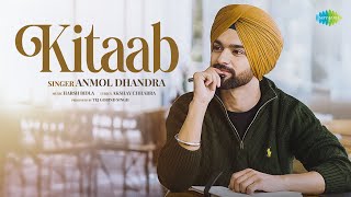 Kitaab  Anmol Dhandra  Harsh Bidla  Akshay Chhabra  Latest Punjabi Romantic Song 2024 [upl. by Alexandr266]