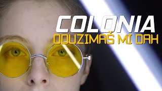 Colonia  Oduzimaš mi dah Official lyric video [upl. by Fredelia]