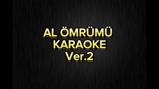 Al ömrümü  Karaoke Sol [upl. by Channing]