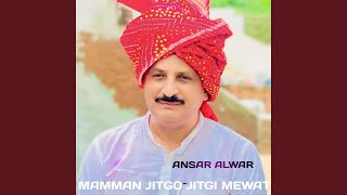 Mamman jitgo jitgi sari mewat [upl. by Sewell]