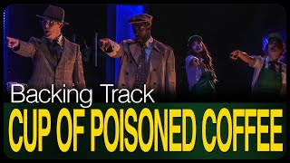 quotCup of Poisoned Coffeequot Backing Track TGWDLM [upl. by Rezzani520]