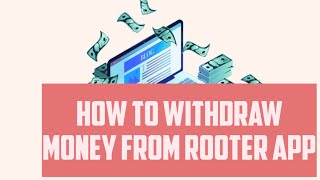 How to withdraw money from rooter app  tutorial  education [upl. by Py213]