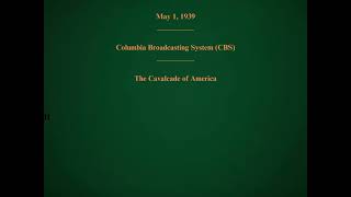 May 1 1939  CBS  The Cavalcade of America [upl. by Imogen]